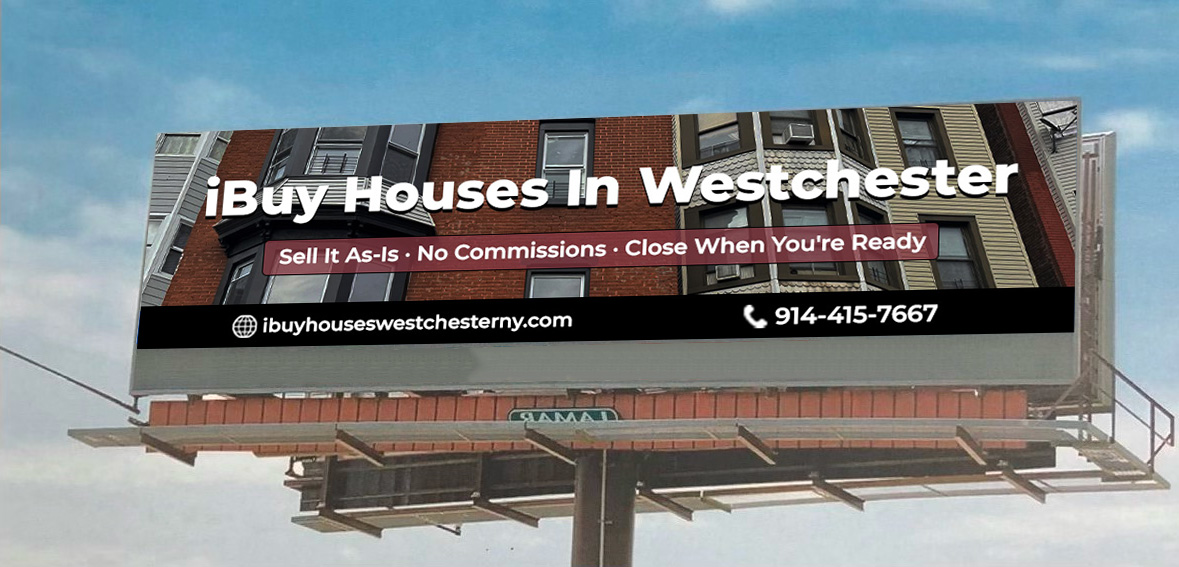 iBuy Houses Westchester Billboard